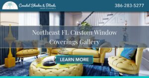 Northeast FL window coverings gallery banner