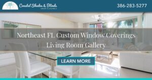 Northeast FL living room window coverings gallery banner